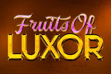 Fruits Of Luxor