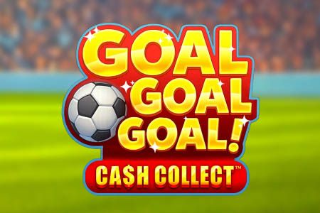 Goal Goal Goal: Cash Collect