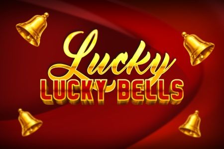 Lucky Lucky Bells