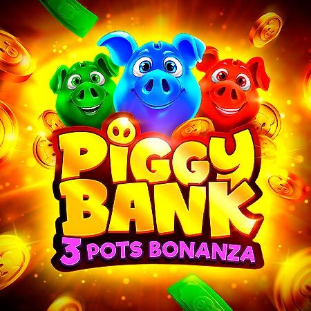 Piggy Bank: 3 Pots Bonanza