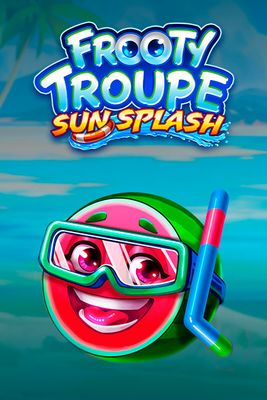 Frooty Troupe Sun Splash