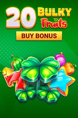 20 Bulky Fruits Buy Bonus