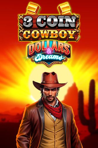 3 Coin Cowboy Dollars & Dreams