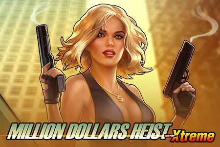 Million Dollar Heist Xtreme