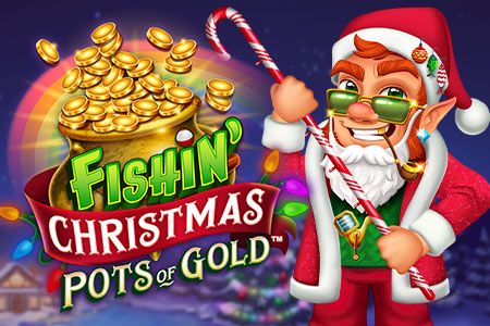 Fishin' Christmas Pots of Gold