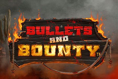 Bullets and Bounty