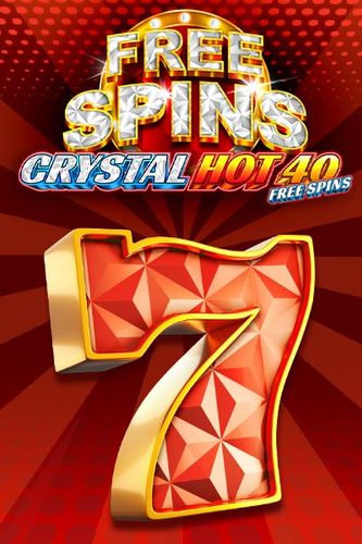 Crystal Hot 40 Free Spins