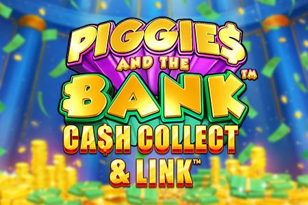 Piggies and the Bank: Cash Collect & Link