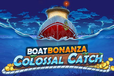 Boat Bonanza Colossal Catch