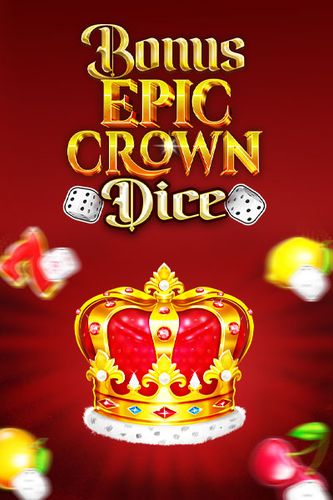 Bonus Epic Crown Dice